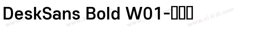 DeskSans Bold W01字体转换
